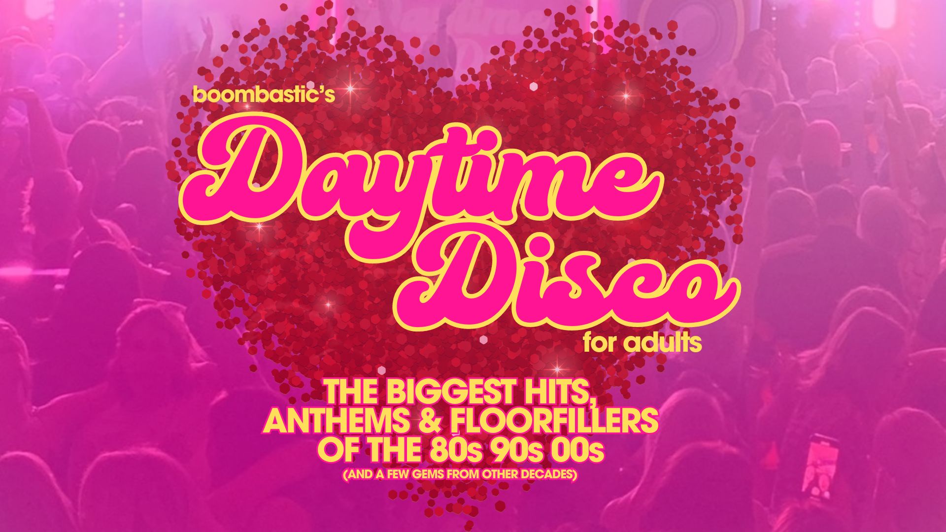 DAYTIME DISCO for adults NORTHAMPTON - 80s/90s/00s HITS