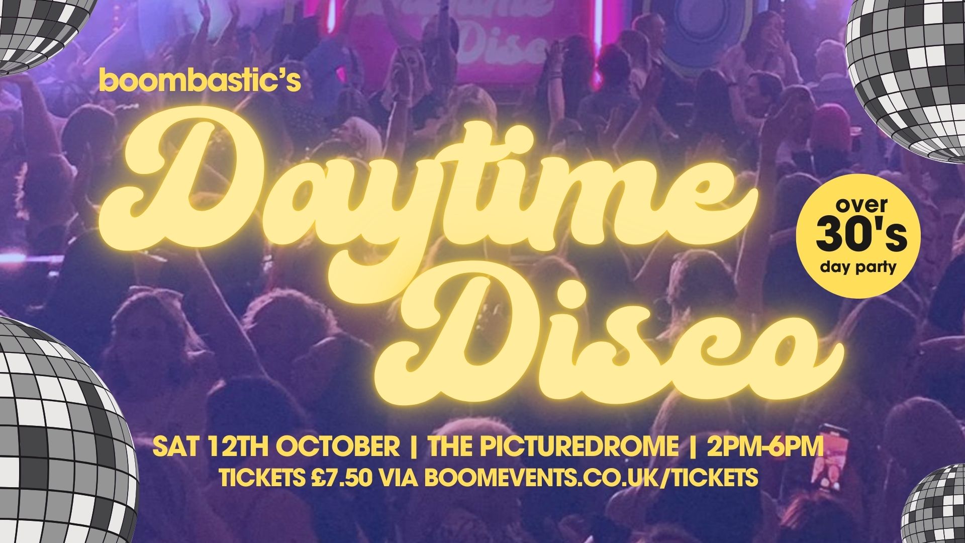 DAYTIME DISCO Northampton - For the Over 30s Crowd