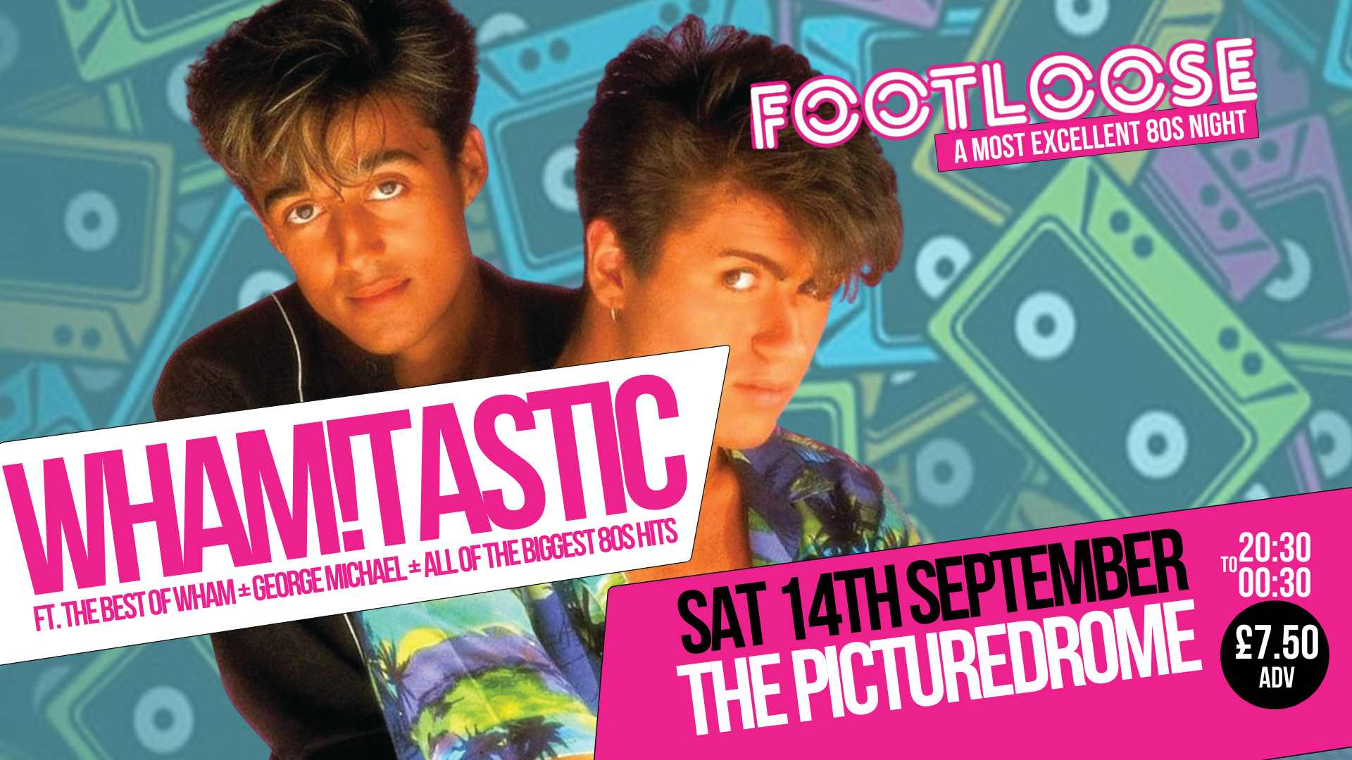 Footloose 80s WHAMTASTIC Special - Northampton
