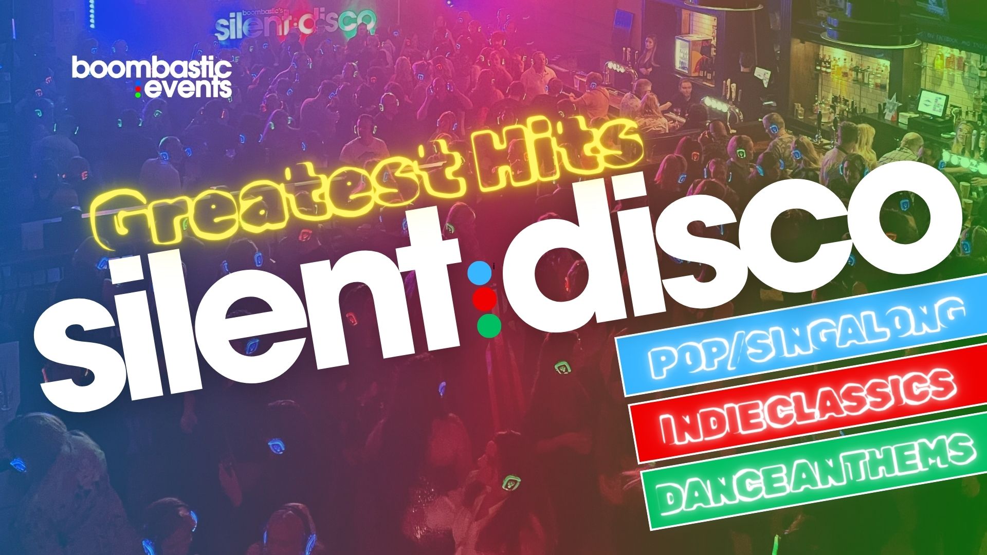 GREATEST HITS SILENT DISCO NORTHAMPTON
